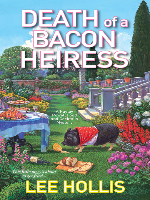 Title details for Death of a Bacon Heiress by Lee Hollis - Wait list